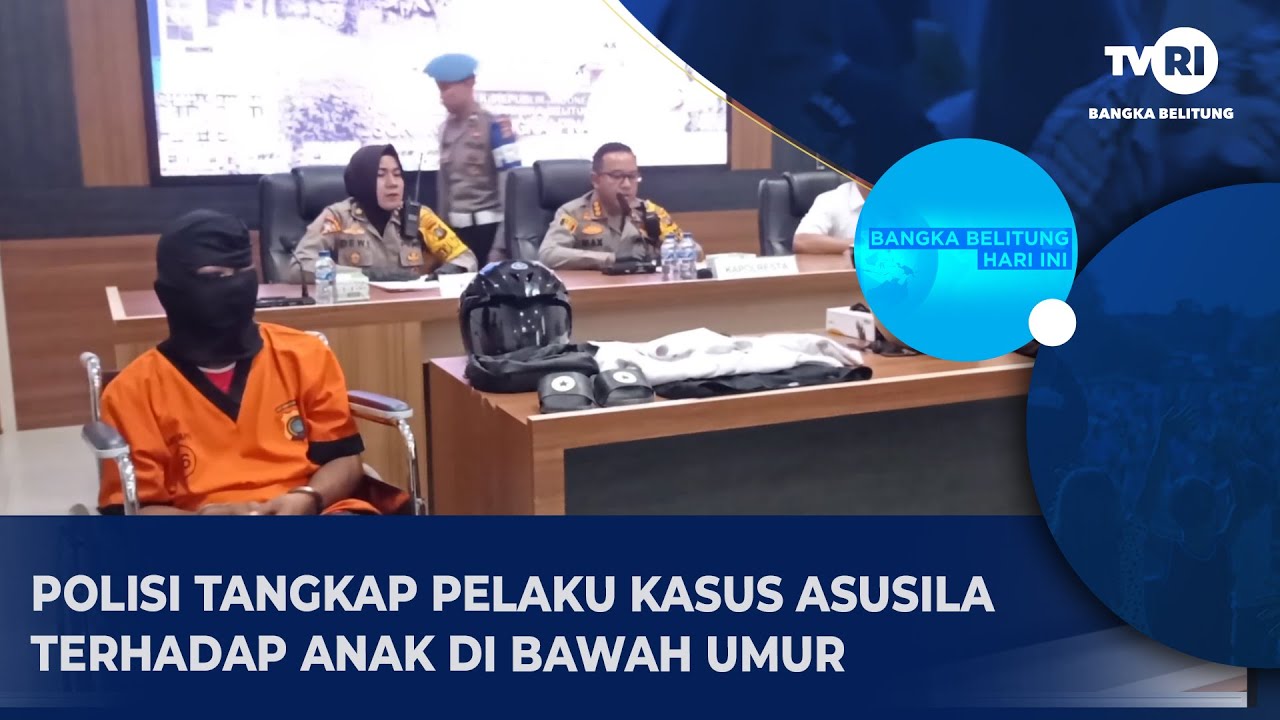 POLISI TANGKAP PELAKU KASUS ASUSILA TERHADAP ANAK DI BAWAH UMUR