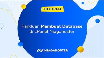 Cara Membuat Database Di Cpanel - NIAGAHOSTER (Lengkap & Mudah)