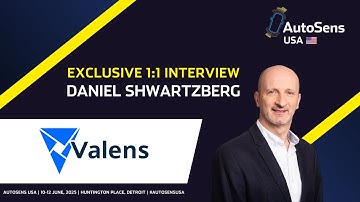 Exclusive Interview | Daniel Shwartzberg, Valens Semiconductor | AutoSens USA 2025