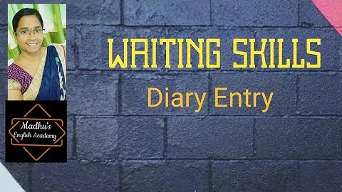 Writing Skills || Diary Entry