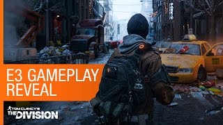 : Tom Clancy's The Division - E3 gameplay reveal [North America]