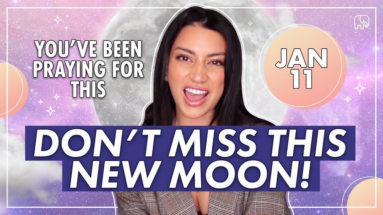 DON'T MISS THIS NEW MOON! New Moon in Capricorn Cosmic Energy 1/11 ...