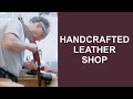 Handcrafted Leather Shop