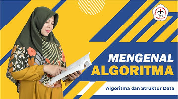 Mengenal Algoritma | Algoritma dan Struktur Data