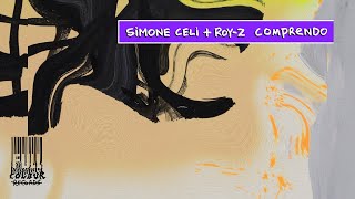 Simone Celi & Roy-Z - Comprendo