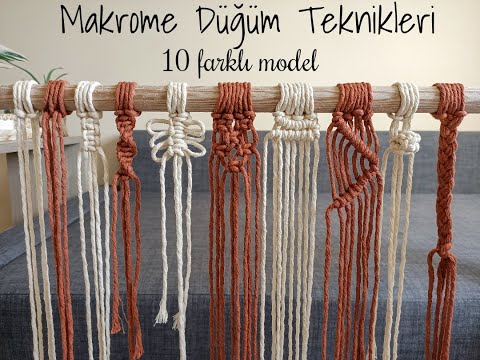 Makrome Düğüm Teknikleri / 10 farklı model / Basic Macrame Knots