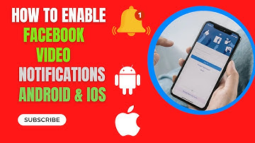 How to Enable Facebook Video Notifications Android & ios