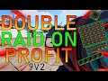 DOUBLE RAID ON PROFIT - Rust