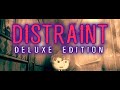 DISTRAINT Deluxe Edition | Полное прохождение