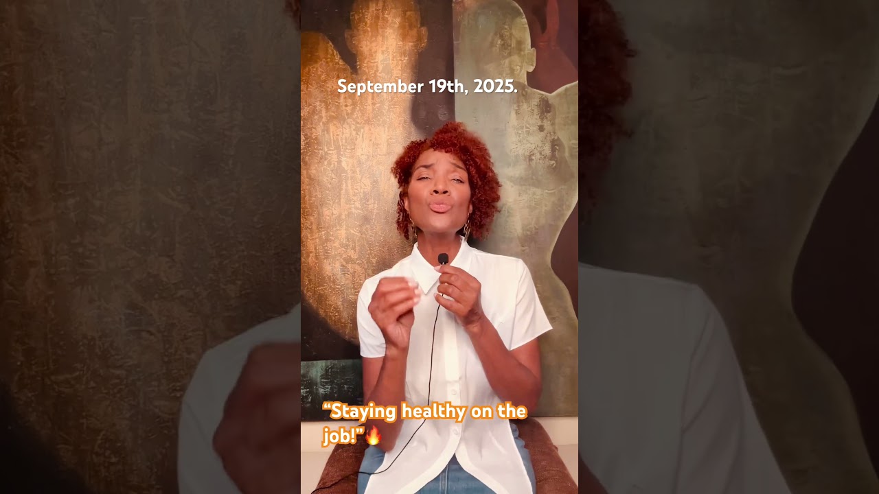 “Staying healthy on the job!”