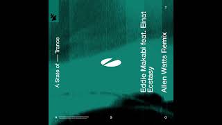 Eddie Makabi ft. Einat - Ecstasy (Allen Watts Remix) (Original Mix)