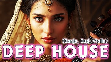 Emotional Arabic Deep House 🎶 Desert Echoes Oud, Violin, Banjo