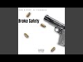 Broken Safety