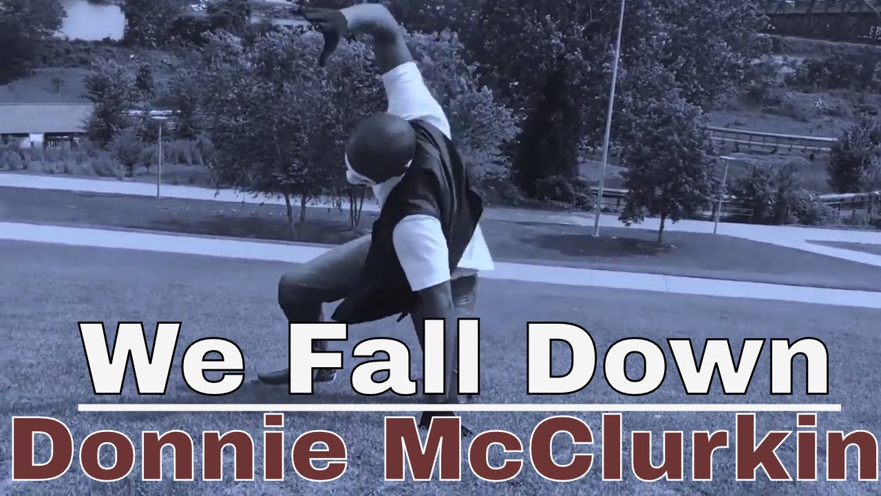 Terrific Lyrics We Fall Down Donnie Mcclurkin Images