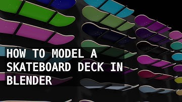 How to Model a Skateboard Deck in 7 minutes