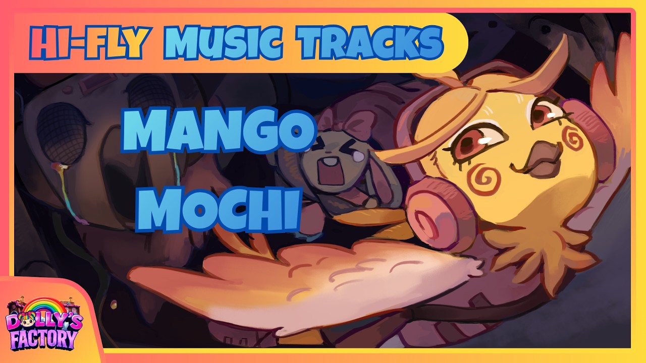 Watch Mango Mochi (Dolly's Factory Official Soundtrack) on YouTube Watch Mango Mochi (Dolly's Factory Official Soundtrack) on YouTube