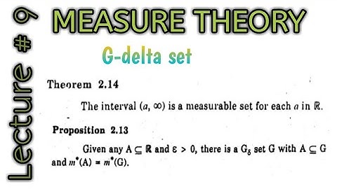 G-delta Set| Any interval (a,∞) is measurable