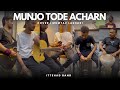 Munjo Tode Acharn (Soft) | Cover @MumtazLashariOfficial | Ittehad Band
