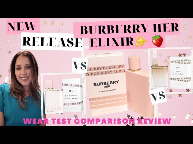 NEW BURBERRY HER ELIXIR|?VS|BURBERRY HER|?VS|BURBERRY HER INTENSE|Wear  Test Comparison Review - YouTube