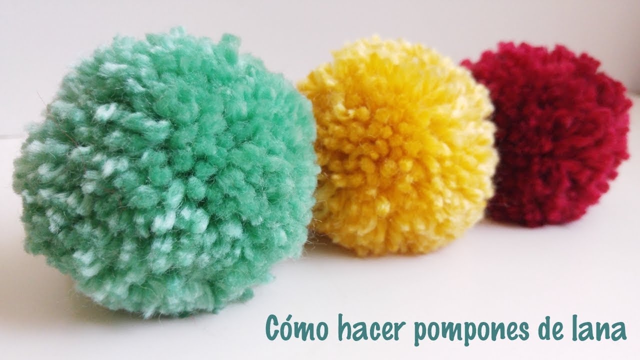 Cómo hacer pompones de lana 