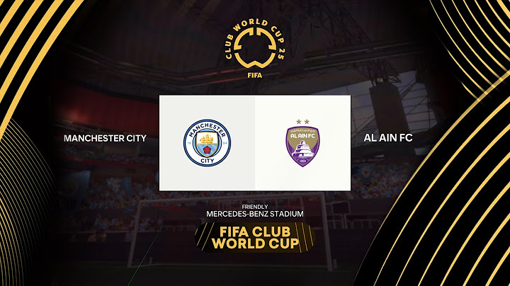 Manchester City vs Al Ain - FIFA Club World Cup - 22nd June 2025 Full Match 4K - FC 25
