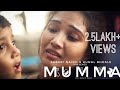 Mumma | Mother's Day Special | Short Film | Mother's Love | Meri Maa.