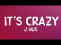 J Hus It S Crazy Lyrics mp3