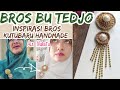 CARA MEMBUAT BROS BU TEDJO || Inspirasi Bros Kutubaru Handmade