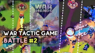 WARHANDS : war tactic gameplay | battle #2 #shorts #warHands screenshot 2