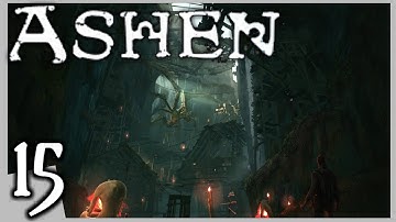 Ashen Gameplay | Part 15 | Into The Loom