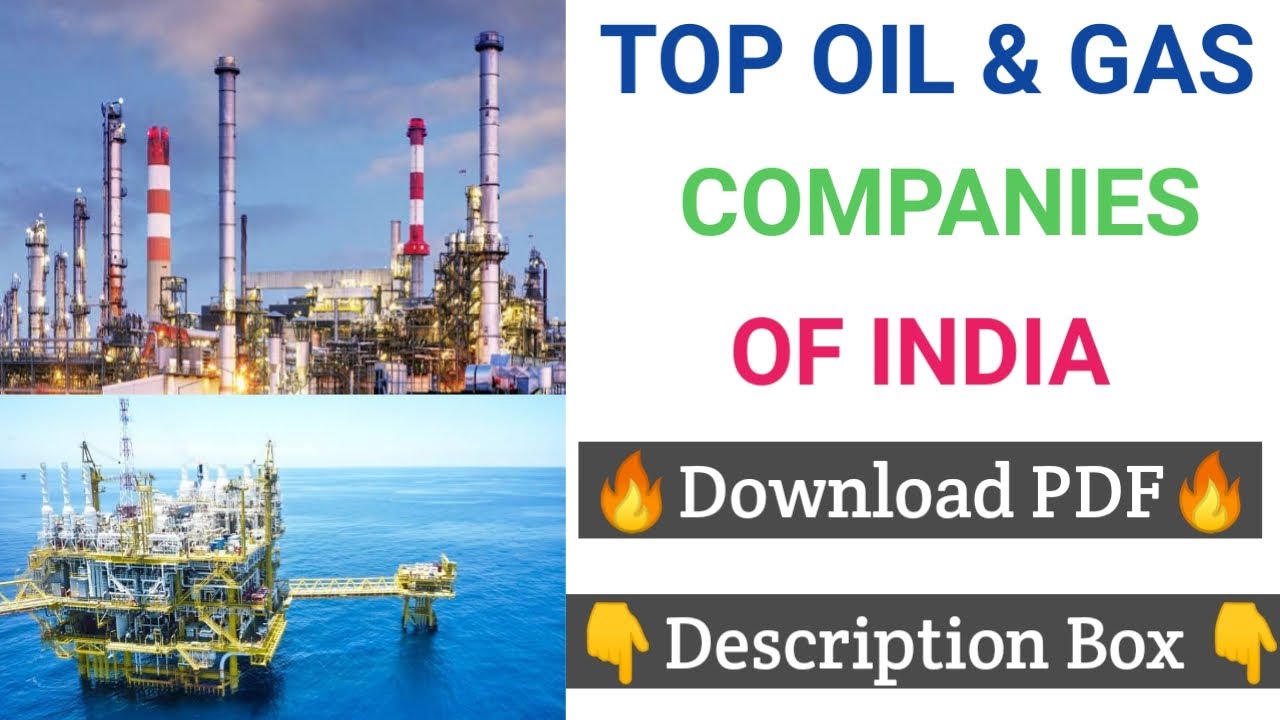 Top Oil & Gas Companies of India I Best for All Engineers to Apply for