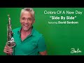 Dave Koz — Colors Of A New Day — Week Four GREEN “Side By Side” feat. David Sanborn