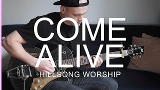 Hillsong Worship // Come Alive - guitar cover/tutorial