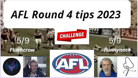 Afl round 4 tipping 2023