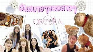 QRRA Vlog | Ep.01 Vlog แรกที่มาพร้อมกับความสดใสน่ารัก