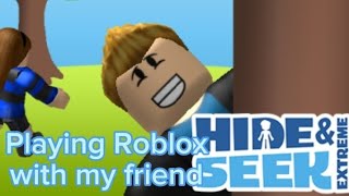 Playing with my cousin Roblox Hide and seek