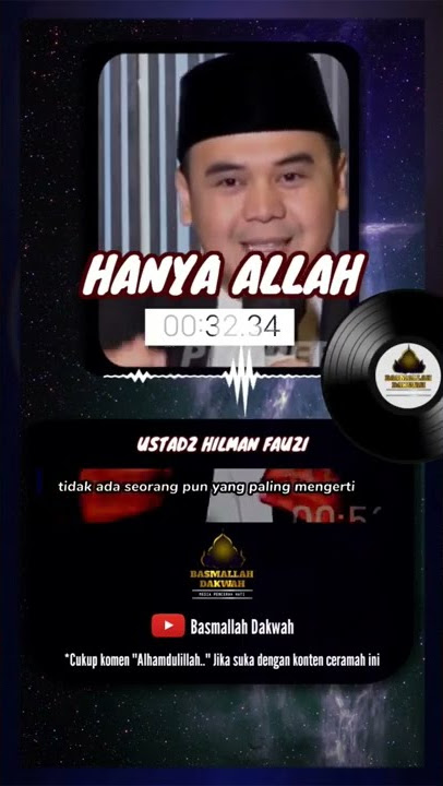 ⛔ HANYA ALLAH YANG MENGERTI KITA❗ | USTADZ HILMAN FAUZI #Dakwah