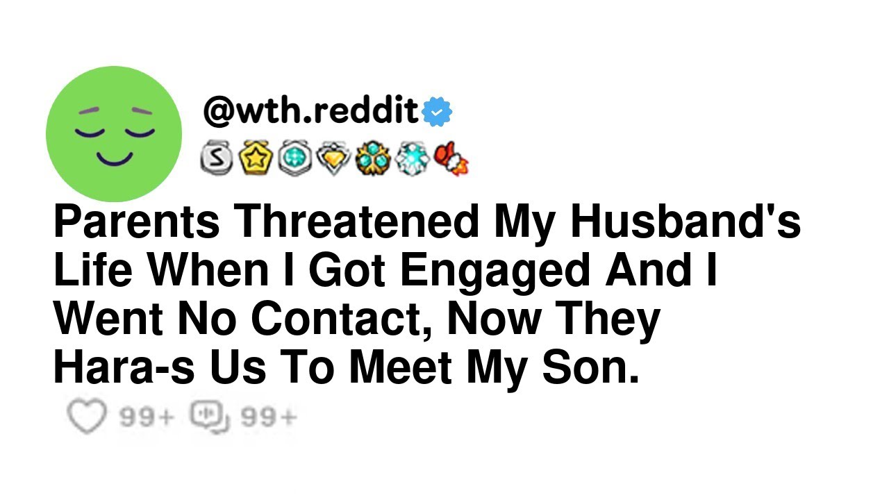 Parents Threatened My Husband's Life When I Got Engaged And I Went No Contact, Now They Hara-s Us...