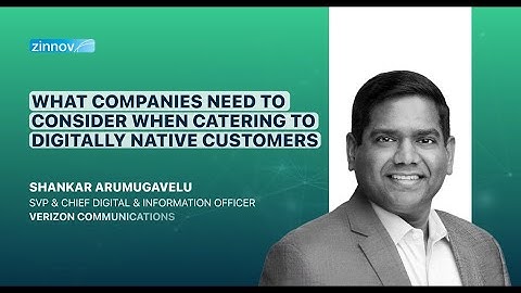 Catering to Digitally Native Customers | Shankar Arumugavelu