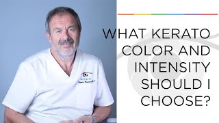 What KERATO color and intensity should I choose?