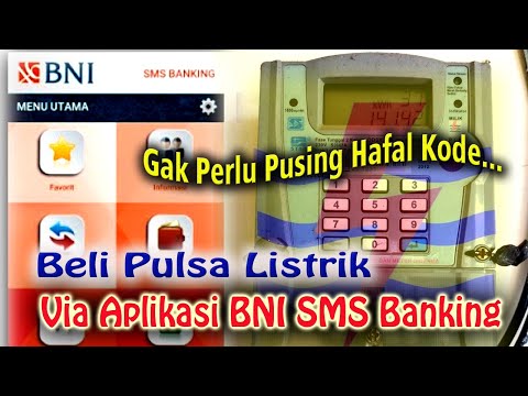 Cara Beli Pulsa Listrik (Token PLN) dengan Sms Banking BNI. 