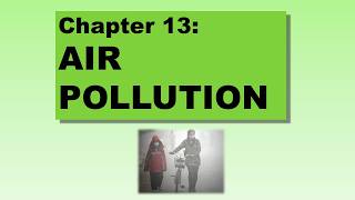 CH 13 AIR POLLUTION PPT SLIDES 4 17 2026
