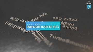 Set Up 3DS Max Configure Modifier Sets - 3DS Max Tips 01 | Hanora 3D