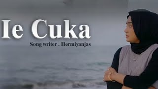 Viza Maiviza Ie Cuka _-_ Terbaru Lagu Aceh