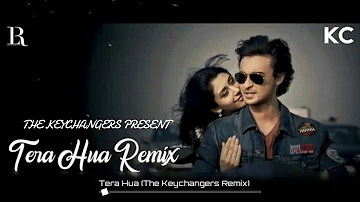 Tera Hua Remix | Atif Aslam | The Keychangers | Loveratri