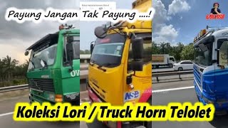 Payung Jangan Tak Payung Bang ... TENONETNONET 😅 Koleksi Truck Horn Telolet Basuri
