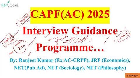 CAPF(AC) 2025 Interview Guidance Programme