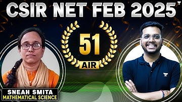 AIR 51 Sneha Smita JRF Qualifier(Mathematical Science)| CSIR NET Feb 2025 Topper Interview |Ravi sir