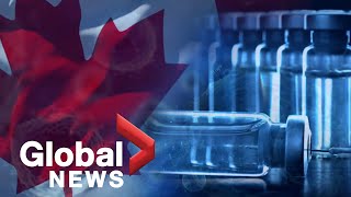 Coronavirus: How Canada’s COVID-19 vaccine rollout is unfolding