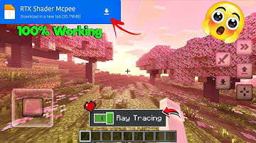 Finally RTX! Shaders Released For Android - Best Shader For Mcpe 1.21 Render Dragon - 100% Work
